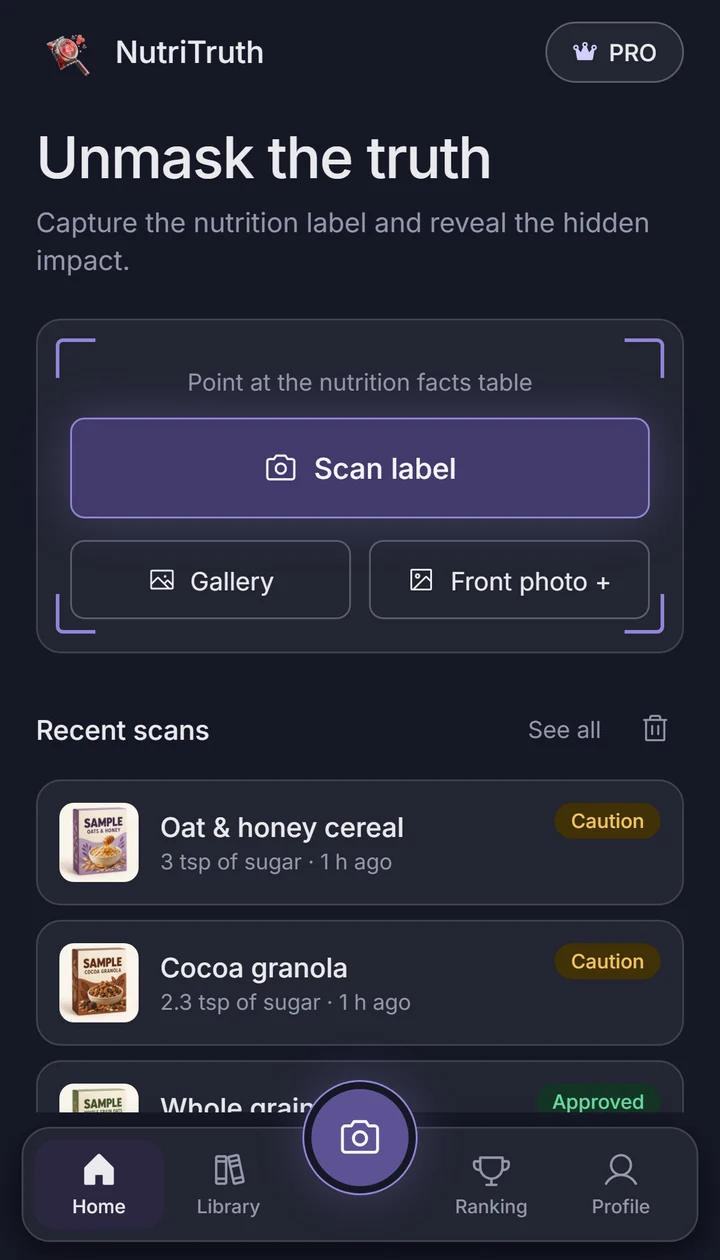 NutriTruth home screen with options to scan a label and review recent analyses.